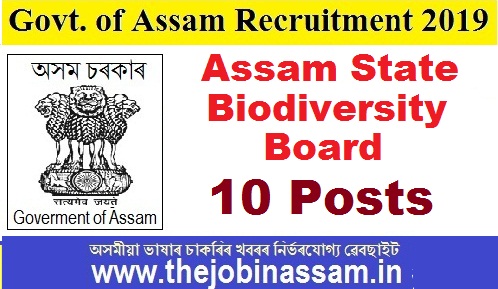 Assam State Biodiversity Board Recruitment 2019