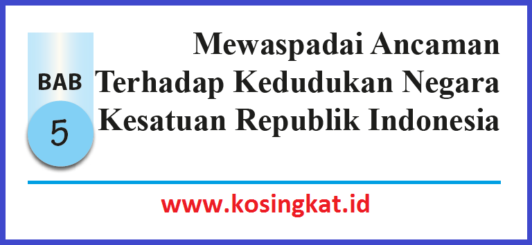 Kunci Jawaban Kompetensi Bab 5 Ppkn Kelas 11 Jawaban Bersama