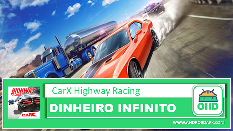 CarX Highway Racing – APK MOD HACK – Dinheiro Infinito