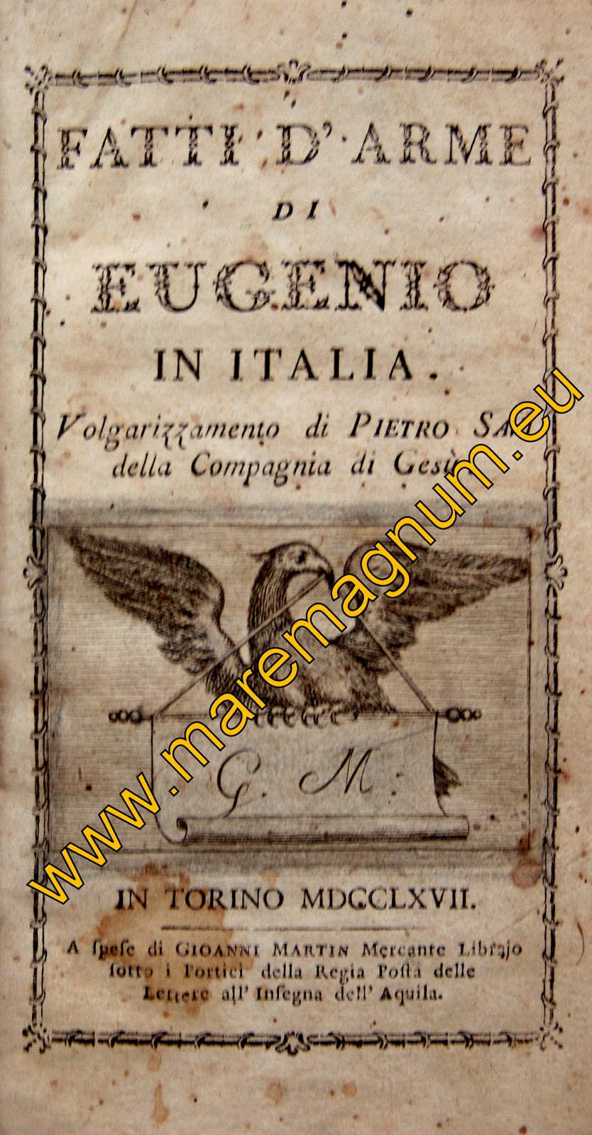 Blog di Maremagnum.eu L’ASSEDIO DELLA CITTA’ DI TORINO DEL 1706