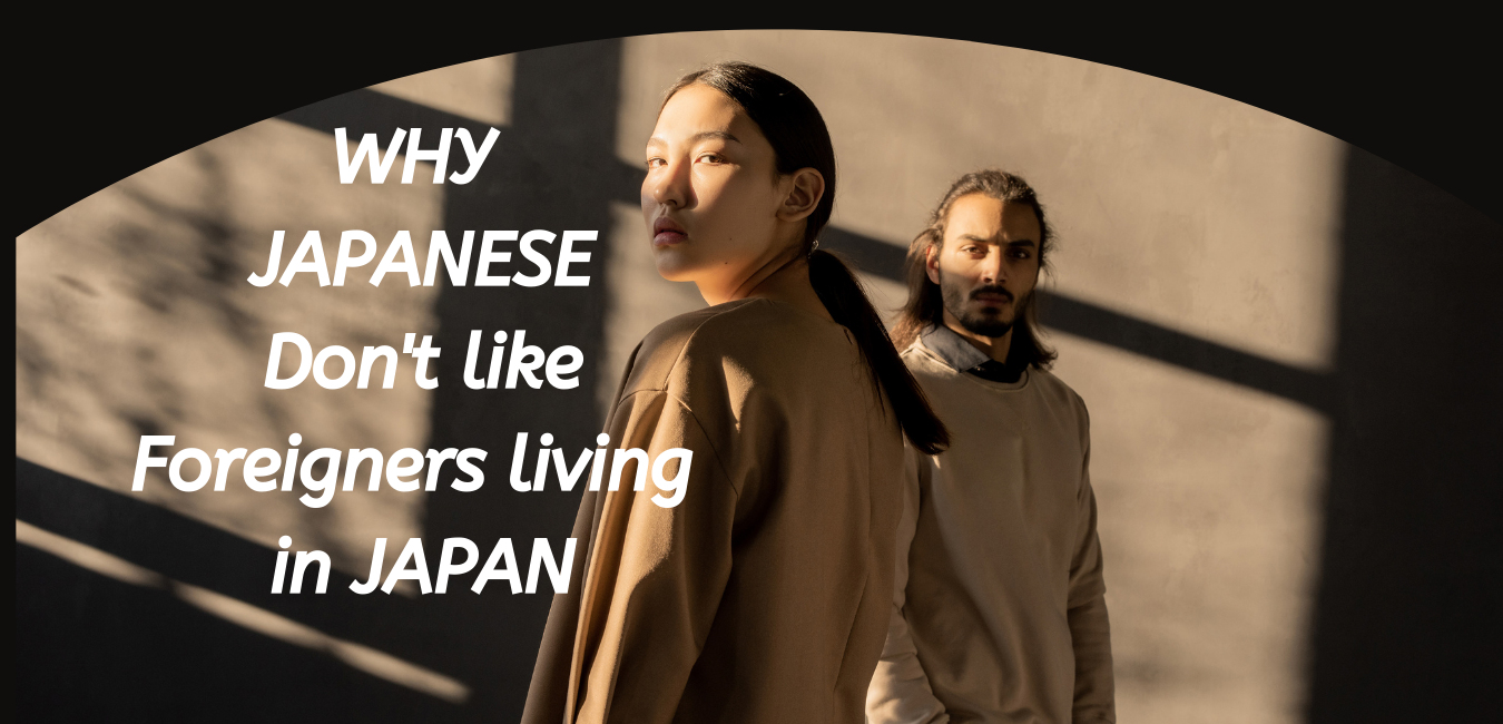 10 Reasons Why Japanese Don't Like Foreigners Living in Japan.