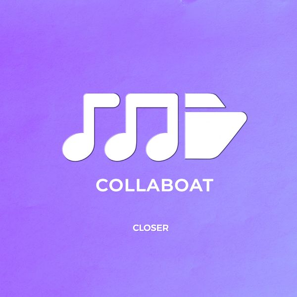 CollaBoat – CLOSER – Single