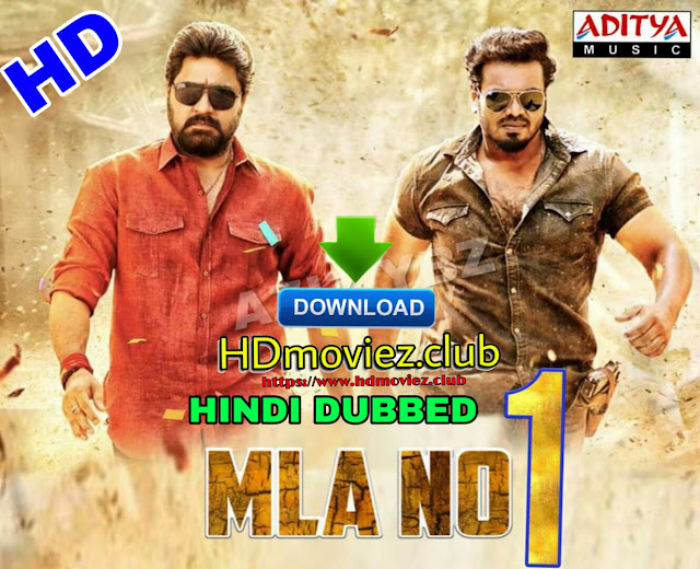 MLA No 1 Hindi Dubbed Full Movie Download Filmywap filmyzilla mp4movies world4ufree jalshamoviez mp4moviez