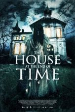 The House at the End of Time (2013)  