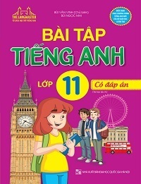 Bài tập tiếng anh 11 (Có đáp án) - Bùi Văn Vinh