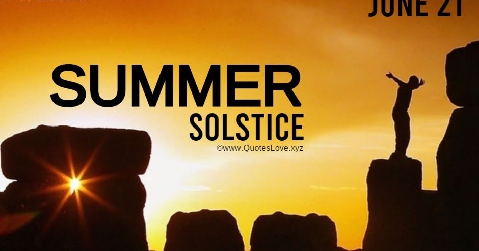 31+ [Best] Summer Solstice 2021: Quotes, Sayings, Messages, Greetings