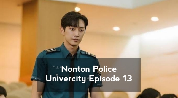 Nonton Police Univercity Episode 13 Sub Indo Drakorindo