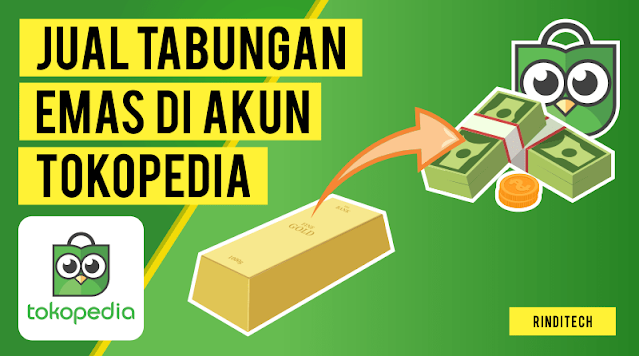 Cara Menjual Emas yang Ada di Akun Tokopedia Emas