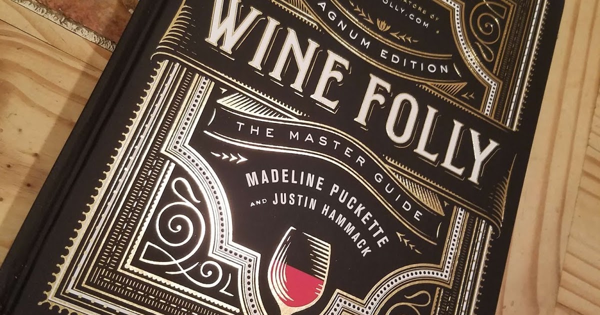 Book Review Wine Folly Magnum Edition The Master Guide