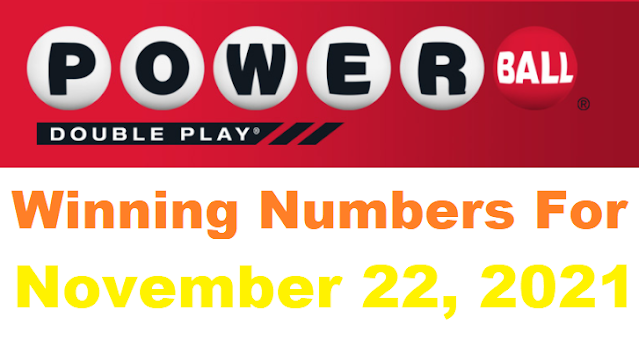 PowerBall Double Play Winning Numbers for November 22, 2021