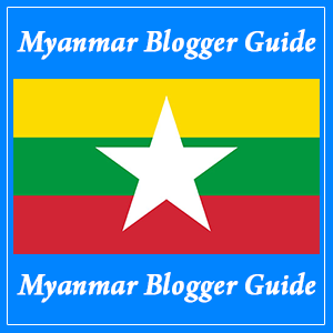 Myanmar Blogger Guide