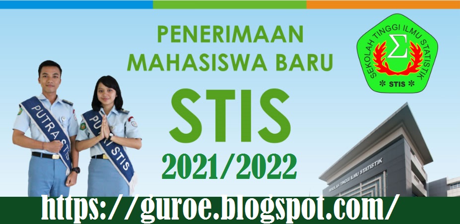 Jadwal Dan Persyaratan Pendaftaran Stis Ta 2021 2022 Serba Serbi Guru Serba Serbi Guru