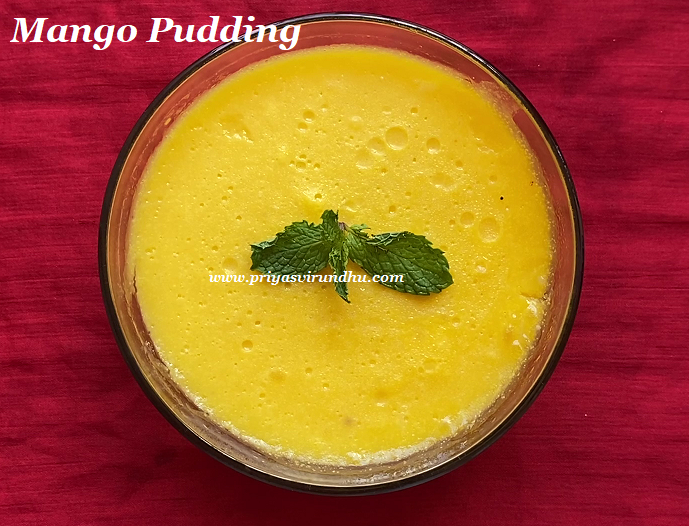 Priya's Virundhu Mango Pudding Recipe/Mango Pudding without AgarAgar