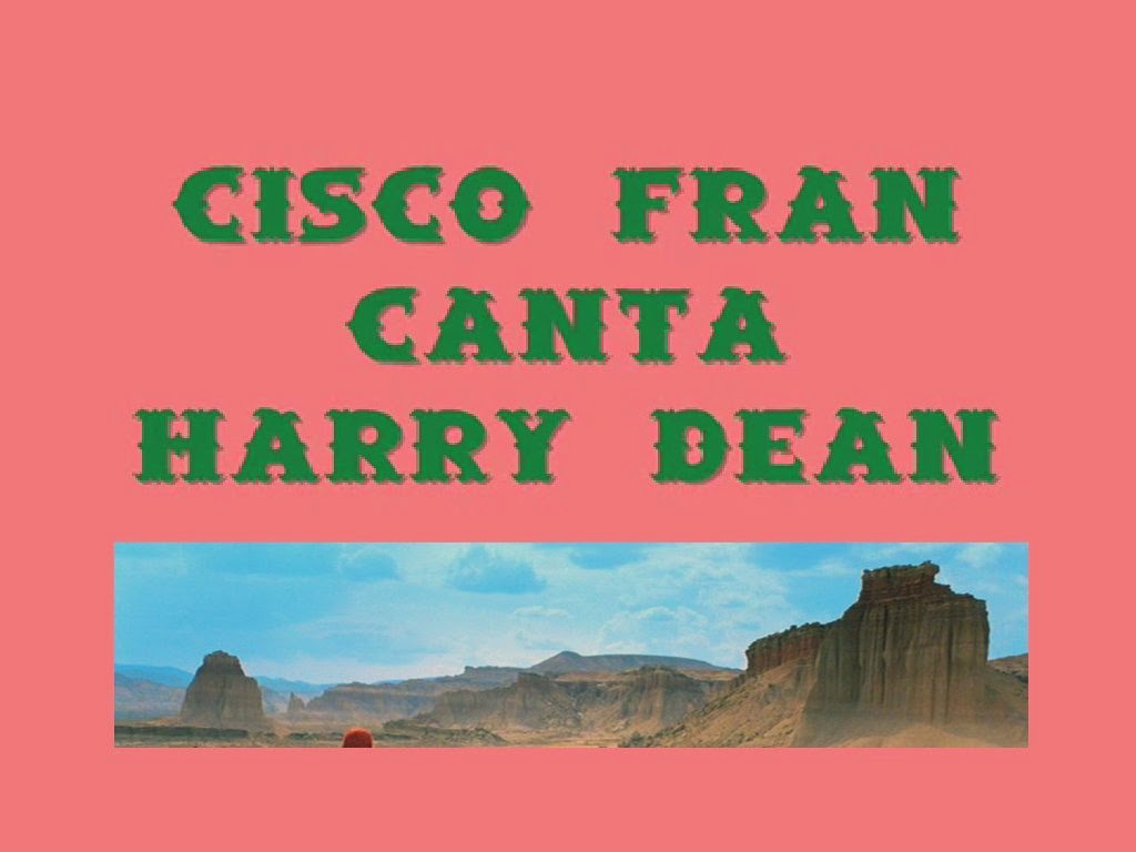 La Gran Esperanza Blanca - Cisco Fran canta a Harry Dean (2014)