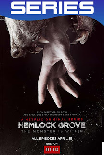 Hemlock Grove Temporada 1 Completa HD 1080p Latino