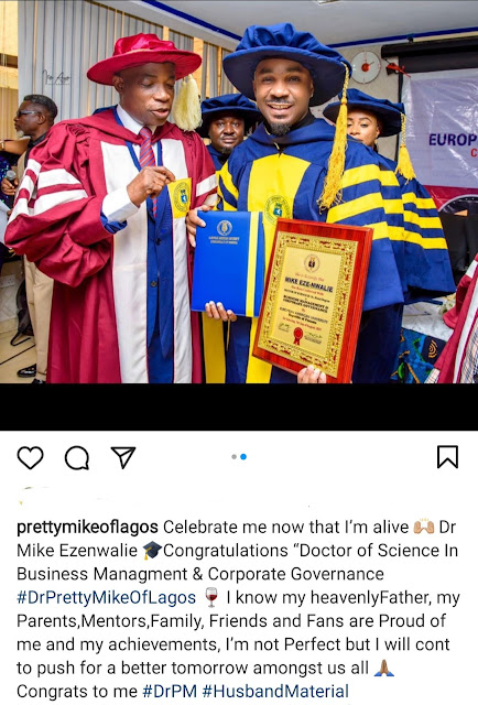 Socialite, Pretty Mike bags PhD Degree in Business Management