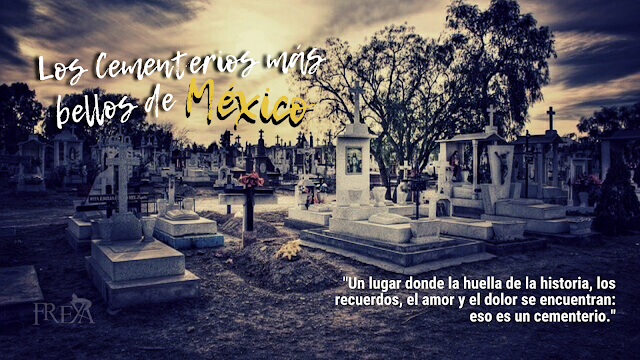 Los cementerios más bellos de México