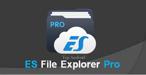 ES File Explorer Manager PRO