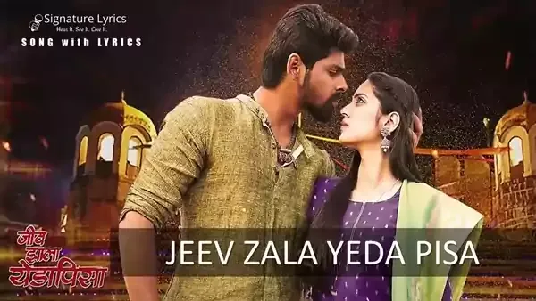 Jeev Zala Yeda Pisa Lyrics - Colors Marathi | Title Song