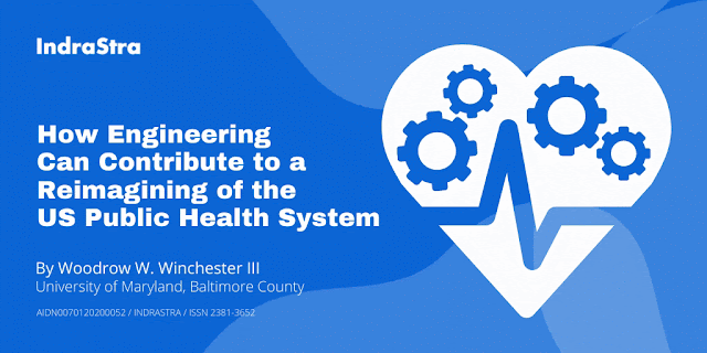 How Engineering Can Contribute to a Reimagining of the US Public Health System
