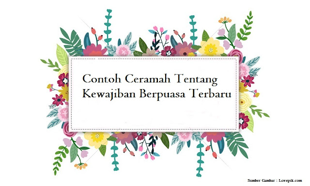 Contoh Ceramah Tentang Kewajiban Berpuasa Terbaru Jago