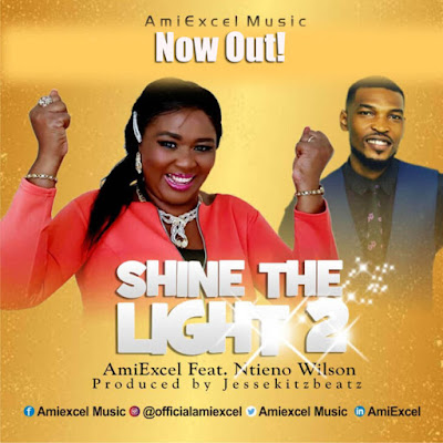 AmiExcel – Shine The Light 2 ft Ntieno Wilson