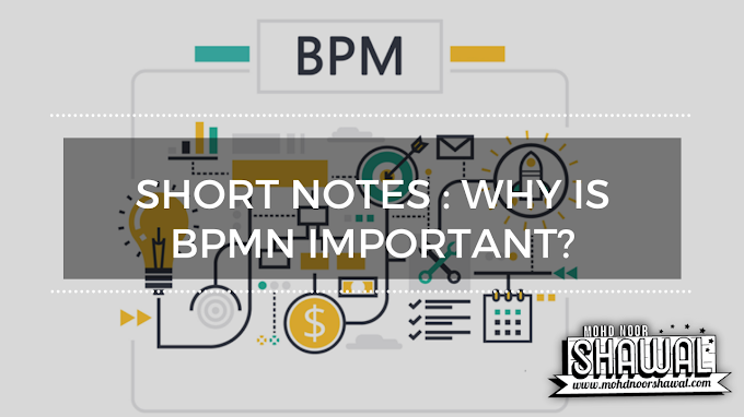 Short Notes : Why is BPMN important?