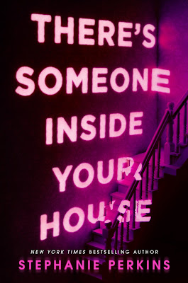 There's Someone Inside Your House by Stephanie Perkins book cover