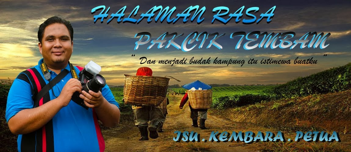 Halaman Rasa Pakcik Tembam: Petua Melayu