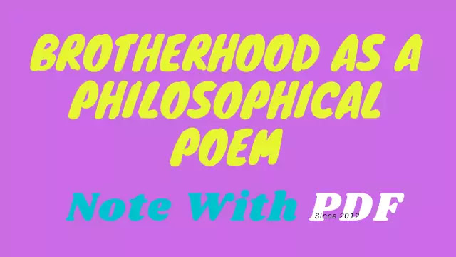  Brotherhood as a philosophical poem