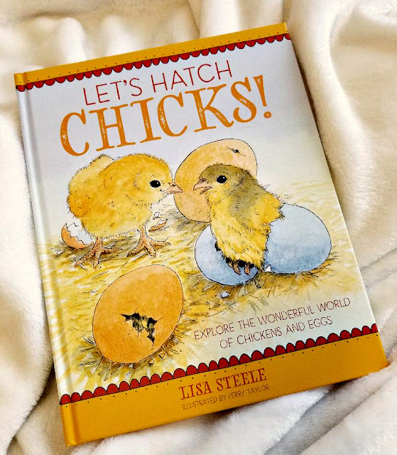 Let's Hatch Chicks!, a review of Lisa Steele's book
