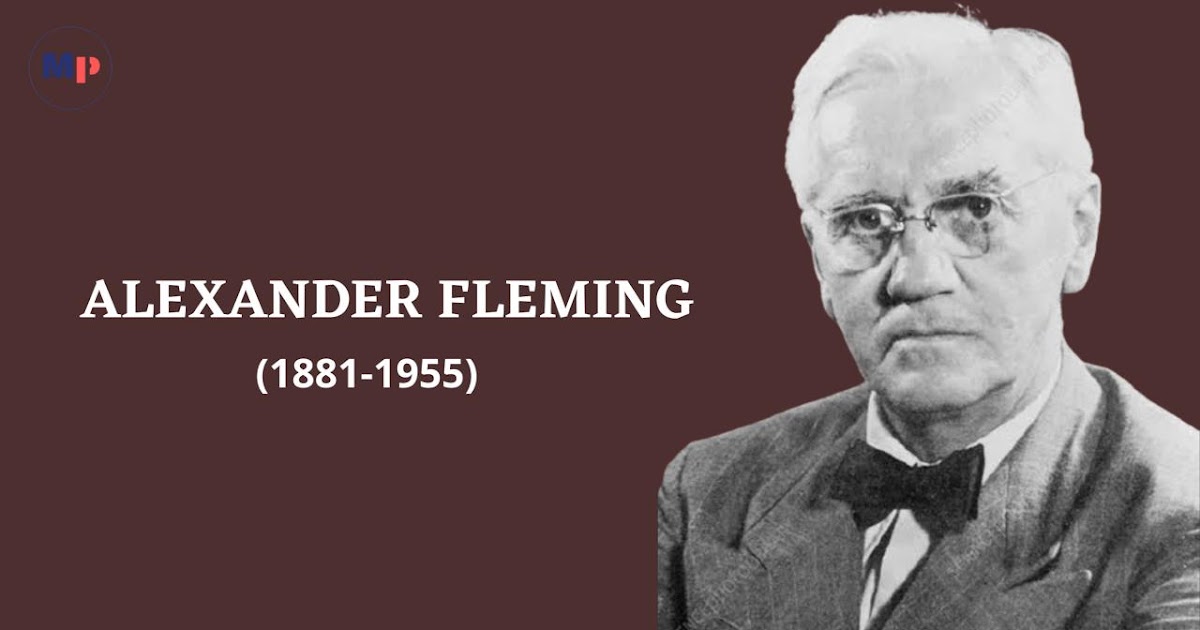 SIR ALEXANDER FLEMING BIOGRAPHY