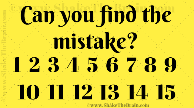 Can you find the mistake? 1 2 3 4 5 6 7 8 9 10 11 12 13 l4 15