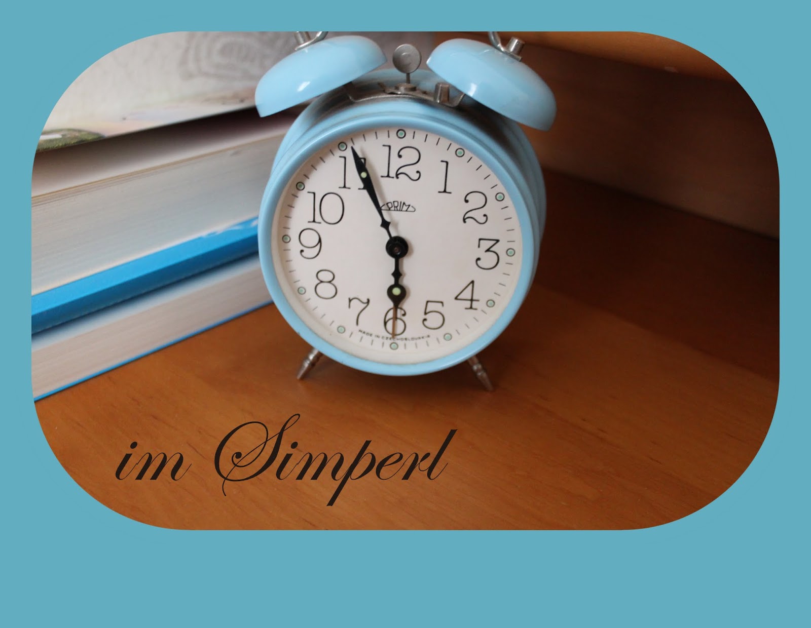 Im Simperl Wenn der Wecker klingelt