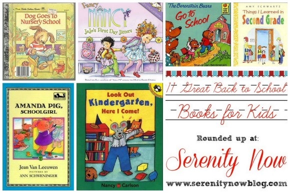 11 Great "Back to School" Books to Read to Your Kids, at Serenity Now