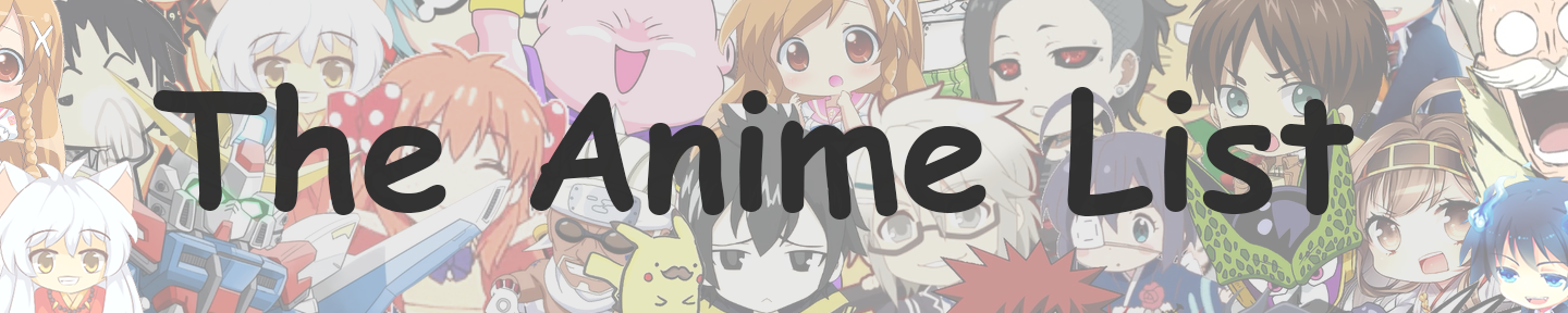 The Anime List