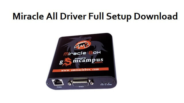 setup miracle mobile driver 1.00 exe setup miracle mobile driver 1.00 exe