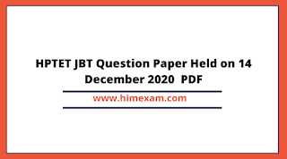 HPTET JBT Question Paper Held on 14 December 2020 PDF HPTET JBT Question Paper Held on 14 December 2020 PDF