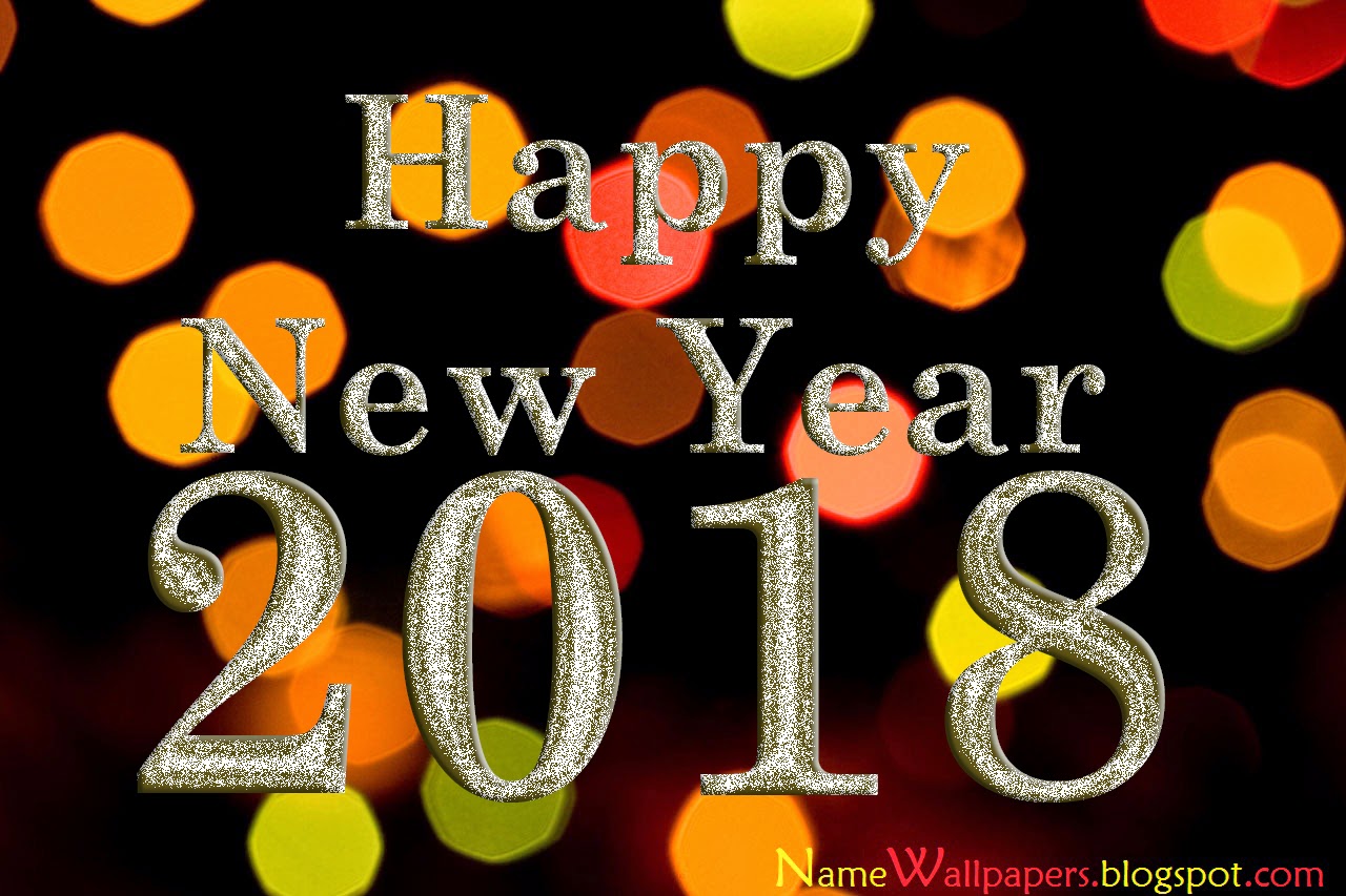 Happy New Year 2018 Wallpaper Happy New Year 2018 Wallpaper