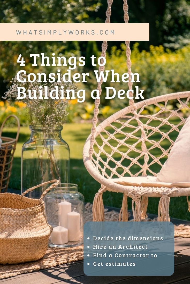 4 Top Things to Consider When Building Your Deck