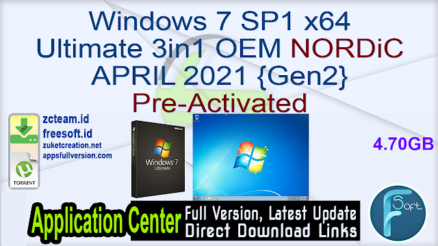 Windows 7 SP1 x64 Ultimate 3in1 OEM NORDiC APRIL 2021 {Gen2} Pre-Activated_ ZcTeam.id