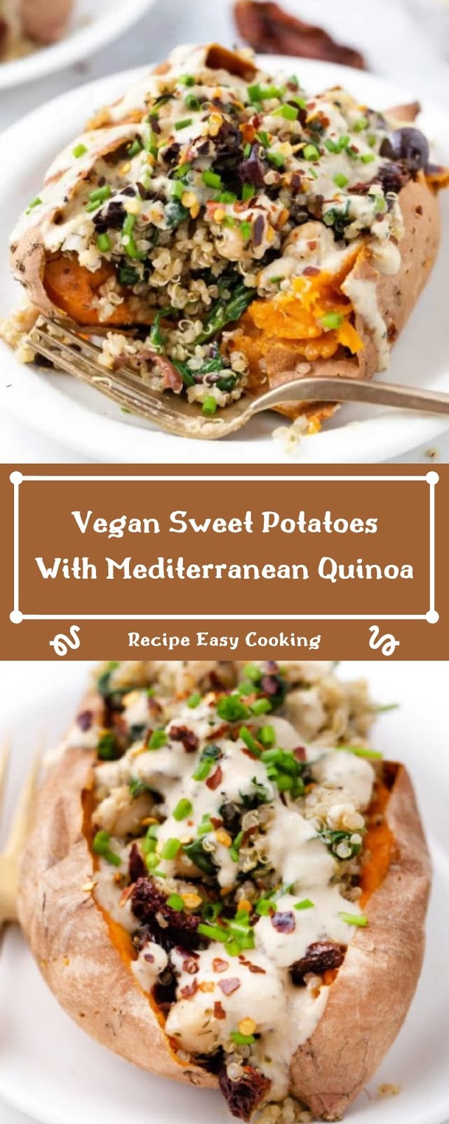 Vegan Sweet Potatoes With Mediterranean Quinoa