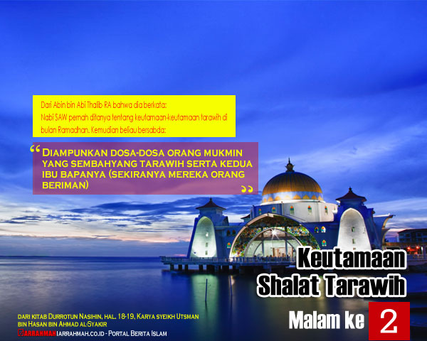 Keutamaan Shalat Tarawih Malam Kedua Ramadhan