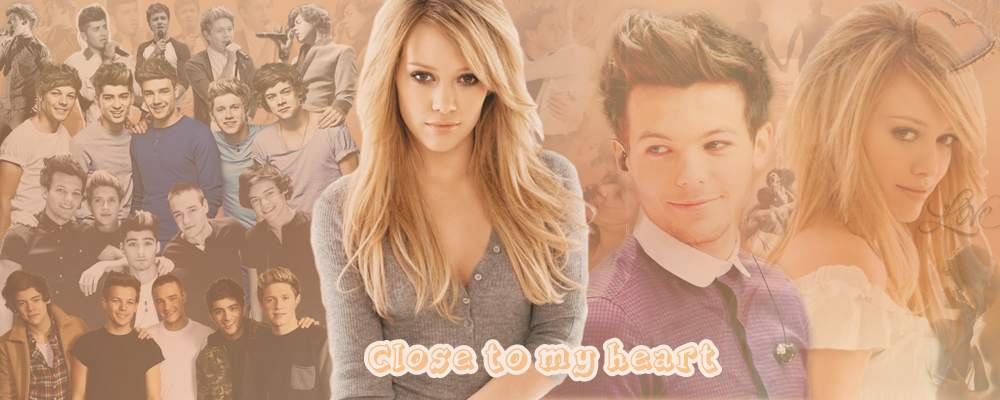 ~ Close to my heart ~ /1D/