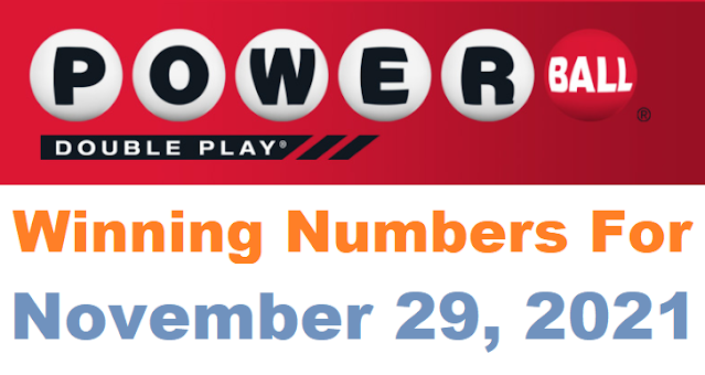 PowerBall Double Play Winning Numbers for November 29, 2021