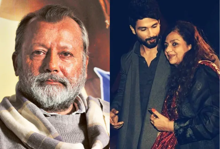 Pankaj Kapur,  neelima Shahid Kapoor