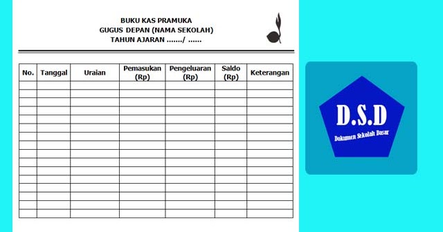 Contoh Format Buku Kas Pramuka dan Cara Mengisinya Contoh Format Buku Kas Pramuka dan Cara Mengisinya