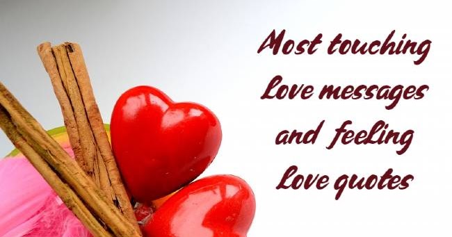 Most touching love messages and feeling love quotes with love images