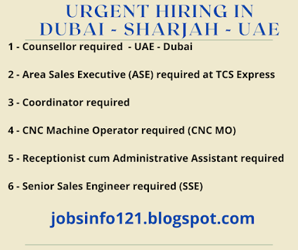 urgent hiring in Dubai - Sharjah - UAE