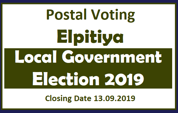 Postal Voting : Elpitiya Local Government Election 2019